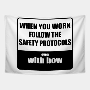 Safety with bow Tapestry