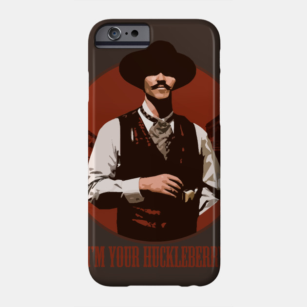 I'm Your Huckleberry