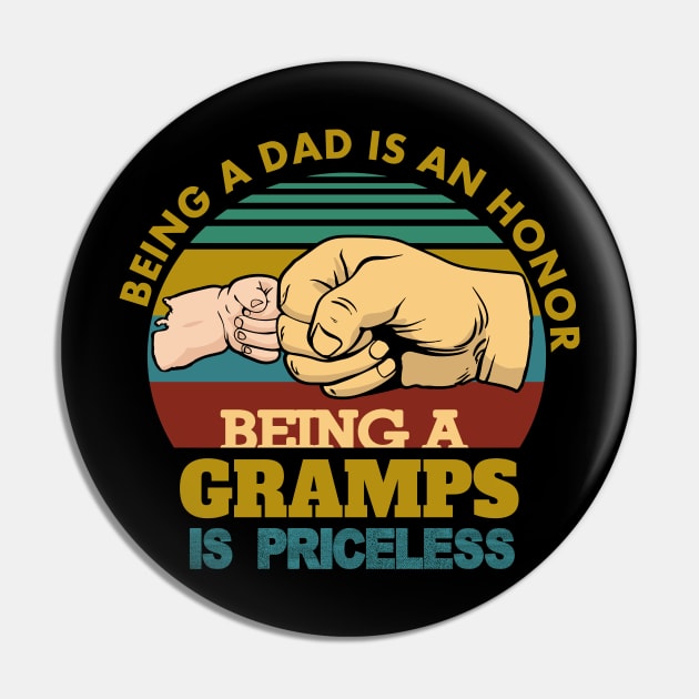 being a dad is an honor being a gramps is priceless ..gramps fathers day gift Pin by DODG99