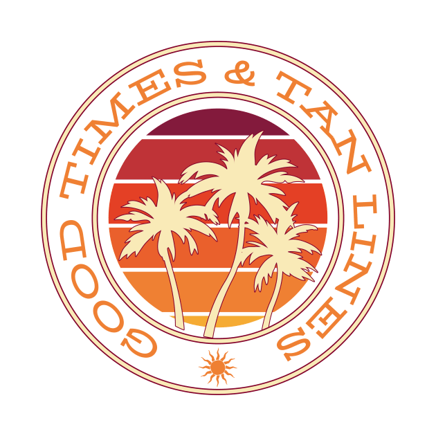 Good Times and Tan Lines Apparel by bahama mule