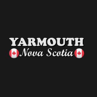 Yarmouth Nova Scotia T-Shirt