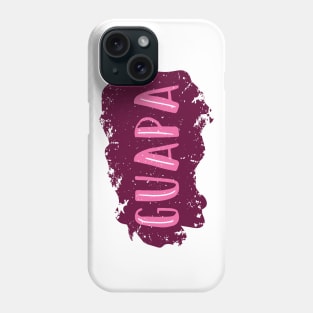 Guapa Quote word Phone Case