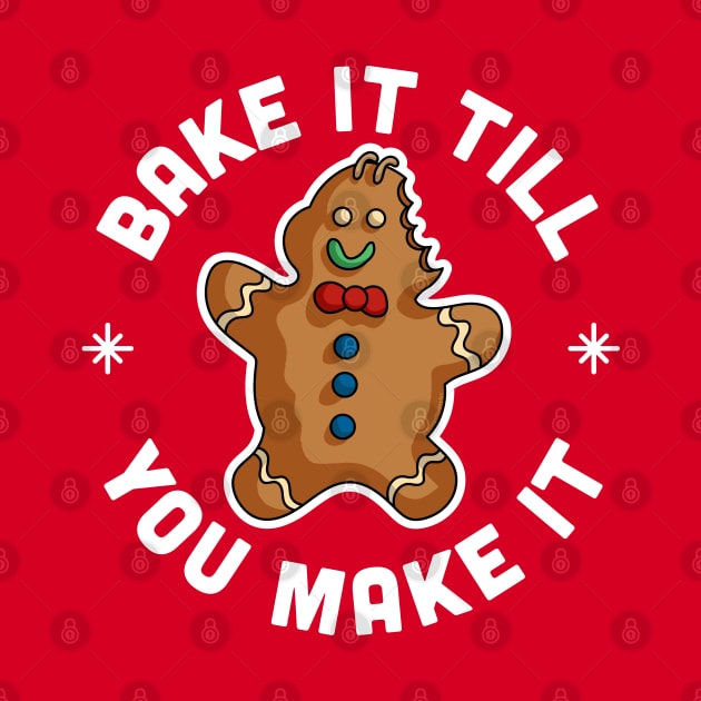 Bake It Till You Make It PJ Xmas Gingerbread Man Christmas by OrangeMonkeyArt