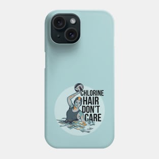 Chlorine Hair Don't Care Phone Case