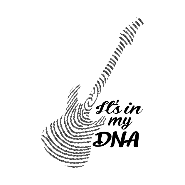 electric guitar it is in my dna by HBfunshirts