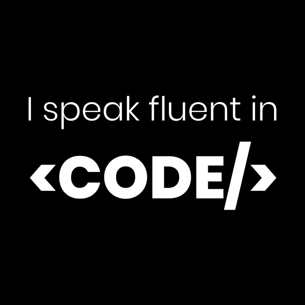 I speak fluent in <code/>. by Meow Meow Cat