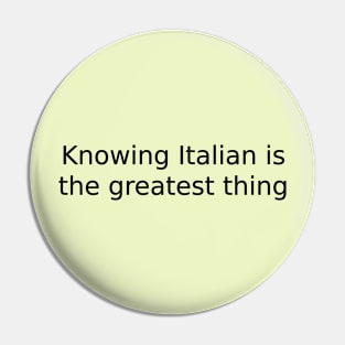 Knowing Italian is the greatest thing Pin