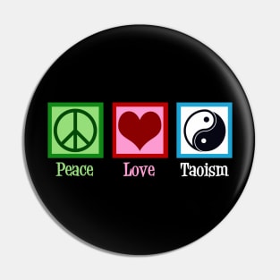 Peace Love Taoism Pin