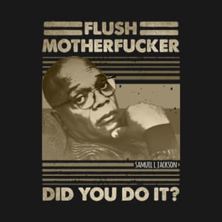 motherfucker samuel T-Shirt