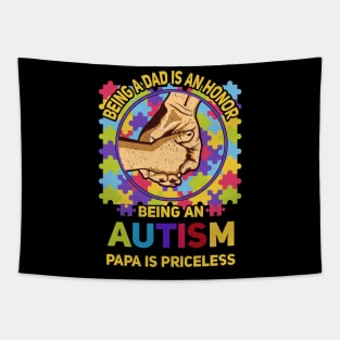 Being a Dad is an Honor - Being an Autism Papa is Priceless Tapestry