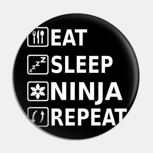 Eat Sleep Ninja Repeat Katana Shuriken Samurai Pin