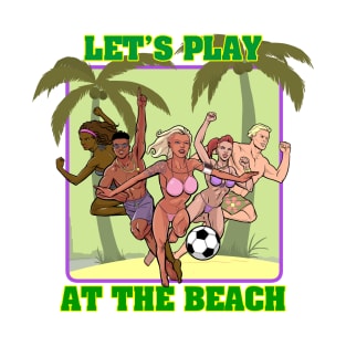 Let's Play T-Shirt