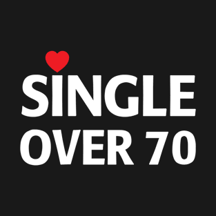 - SinglesOver70.co.uk T-Shirt