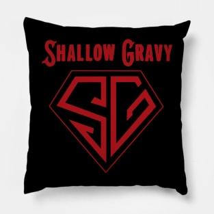 Shallow Gravy Pillow