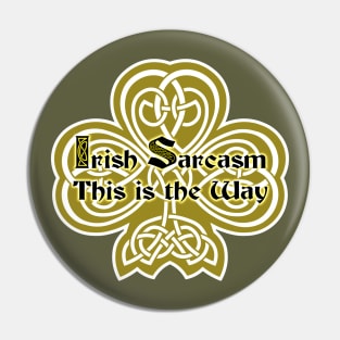 Irish Sarcasm 10 Pin