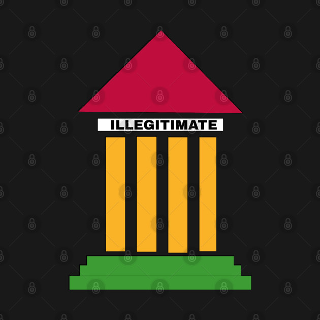 SCOTUS IS ILLIGITIMATE - Colors - Back by SubversiveWare