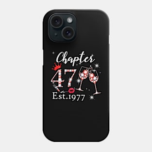 Womens Chapter 47 Est 1977 47 Years Old 47Th Birthday Queen Phone Case