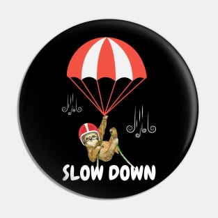 Sloth - Slow down Pin