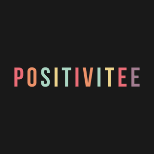 Good Vibes Positivitee T-Shirt