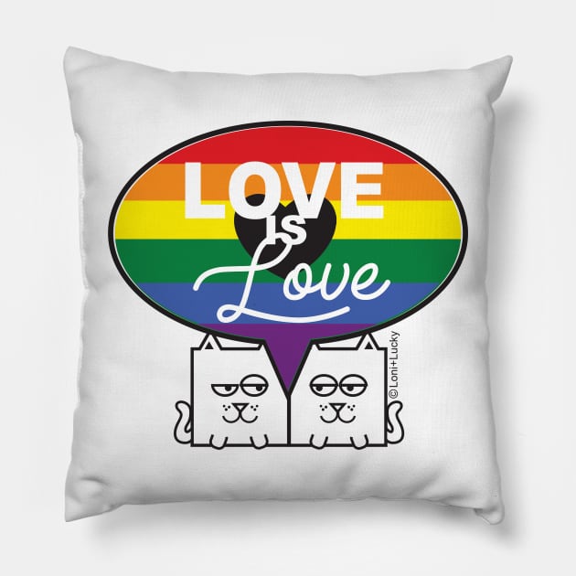Love is Love Loni Pillow by gallerynadine
