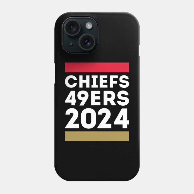 Chiefs 49ers 2024 Phone Case by Funnyteesforme