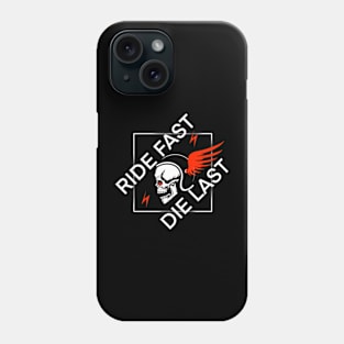 Ride Fast Phone Case