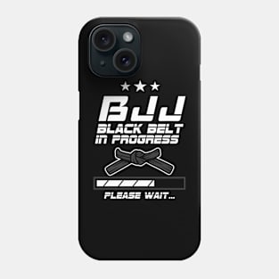 BLACK BELT IN PROGRESS Phone Case