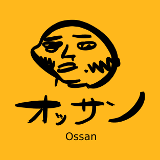 Ossan (Old farts) T-Shirt