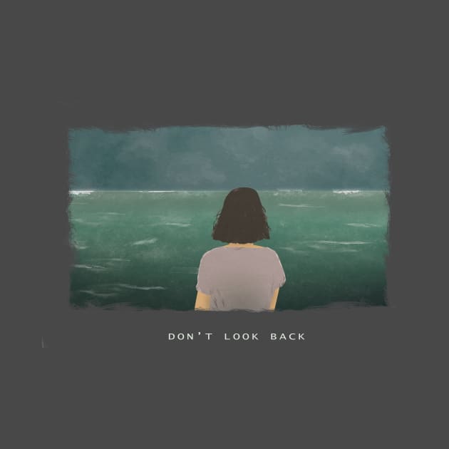 Don't look back by Alina Grigoreva