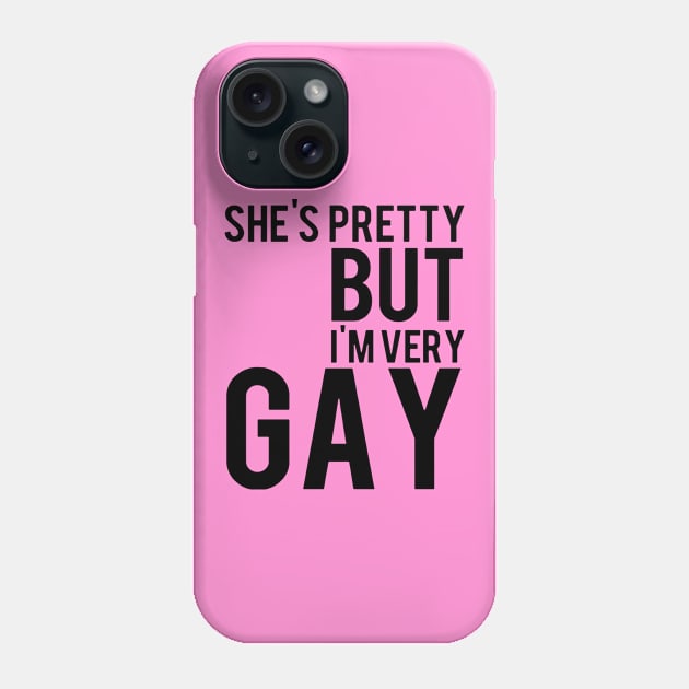 Pretty Gay Phone Case by RottingRootsArts