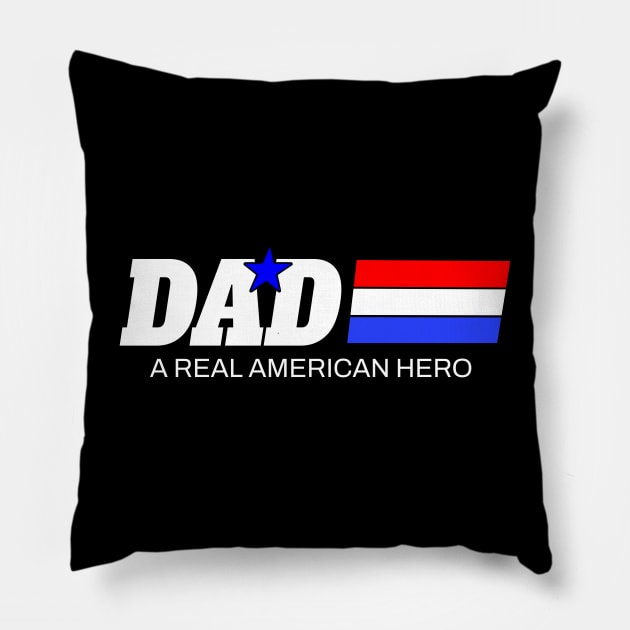 Dad A Real American Hero Pillow by Gamers Gear