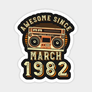 Funny Birthday Quote, Awesome Since March 1982, Cool Birthday Magnet