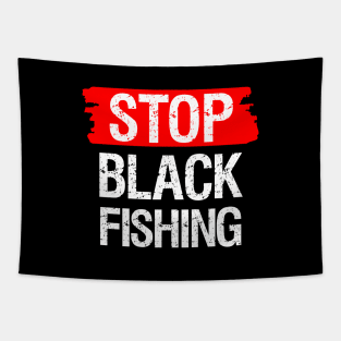 Stop Blackfishing Tapestry