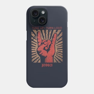 Tune up . Turn loud Jodeci Phone Case