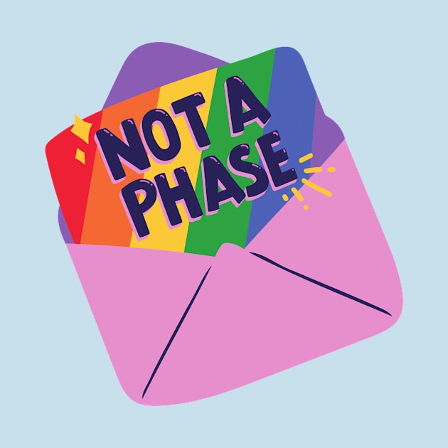 Not a phase by Trans Action Lifestyle