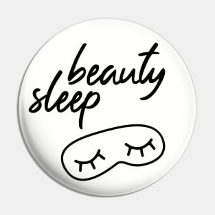 Beauty Sleep Pin