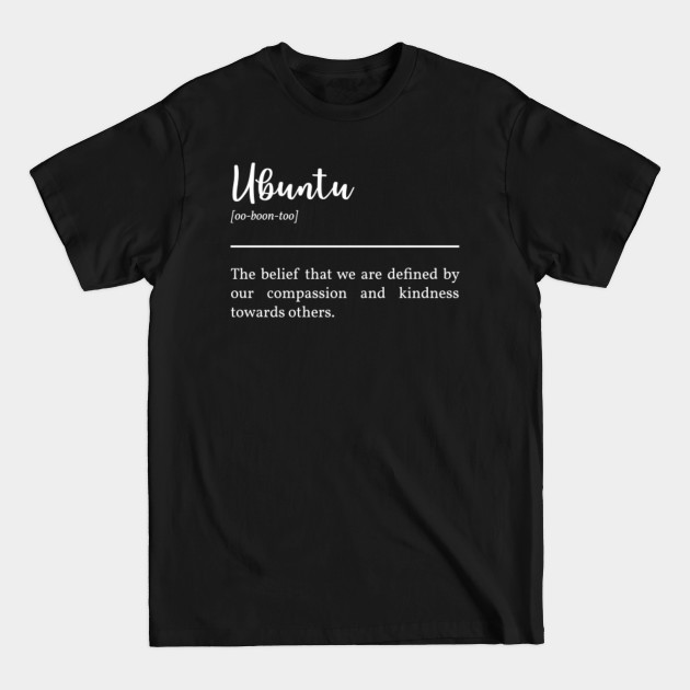 Discover Ubuntu Definition In White - Ubuntu - T-Shirt