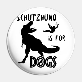 Schutzhund T-Rex - black Pin