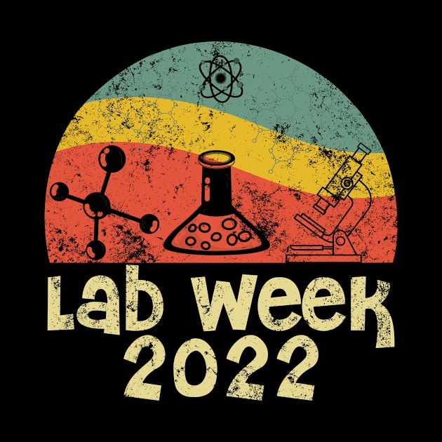 Lab Week 2022 Funny by Gtrx20