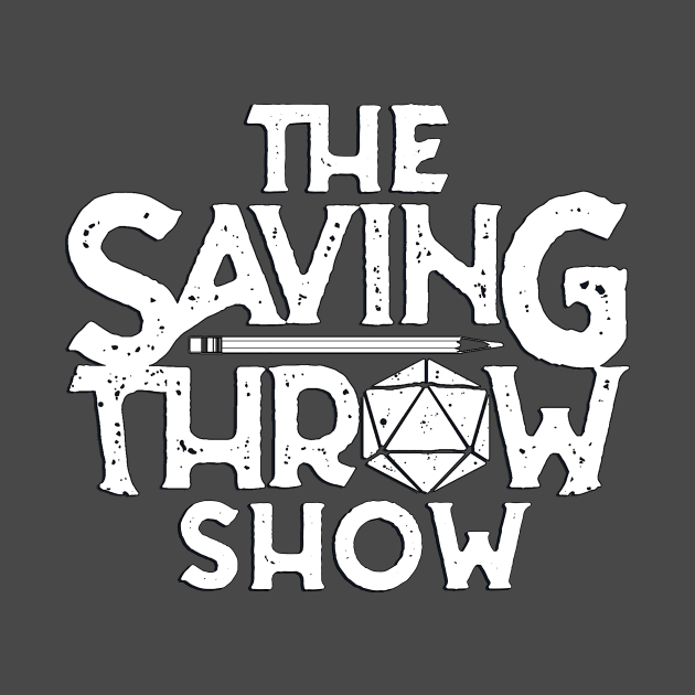 The Saving Throw Show by Saving Throw Loot