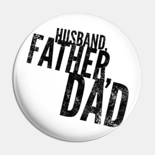 Husband Father Dad Pin