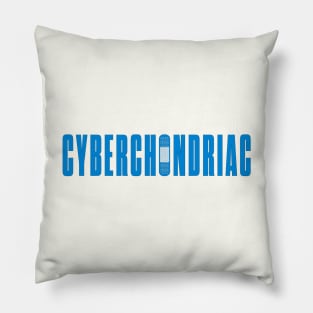 Cyberchondriac Pillow