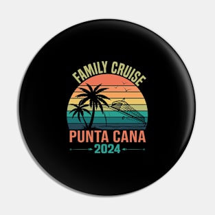 Family Vacation Punta Cana 2024 Dominican Republic Pin