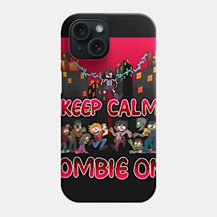 Keep Calm Zombie On Phone Case