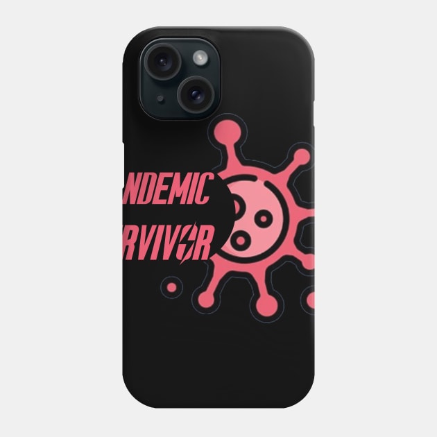 Pandemic Survivor Phone Case by teesmile