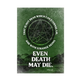 Even Death May Die - poster T-Shirt