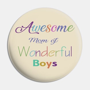 Awesome mom Pin