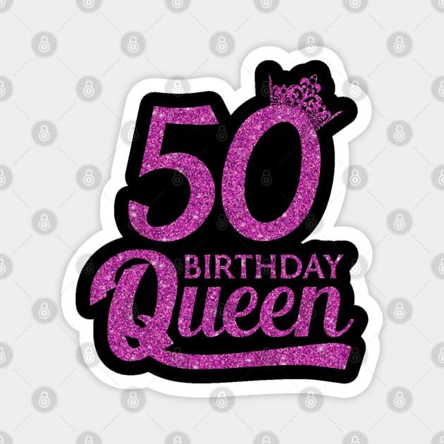 50 Birthday Queen - 50th Birthday Gift Ideas - 50 Years Old Birthday Magnet by Otis Patrick