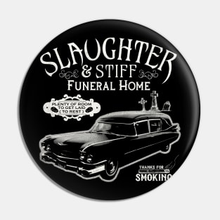 Slaughter and Stiff Funeral Home Pin