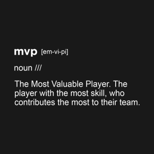 MVP Definition T-Shirt